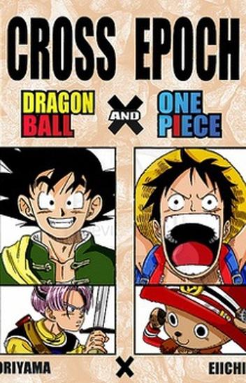 Cross Epoch - Dragon Ball X One Piece