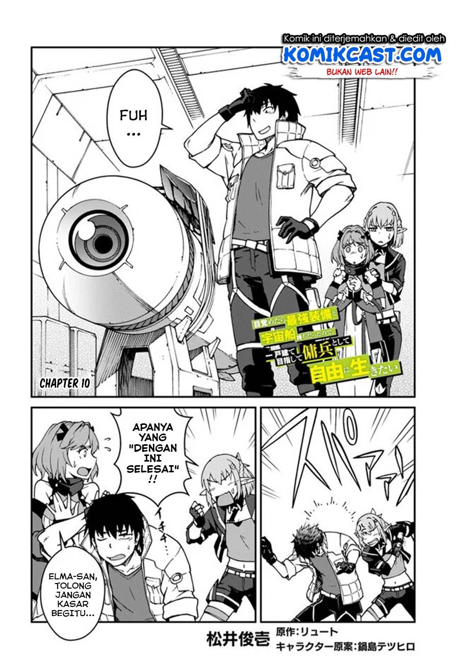 Mezametara Saikyou Soubi to Uchuusen-mochi Datta no de, Ikkodate Mezashite Youhei Toshite Jiyuu ni Ikitai Chap 10.1 - Next Chap 11.1