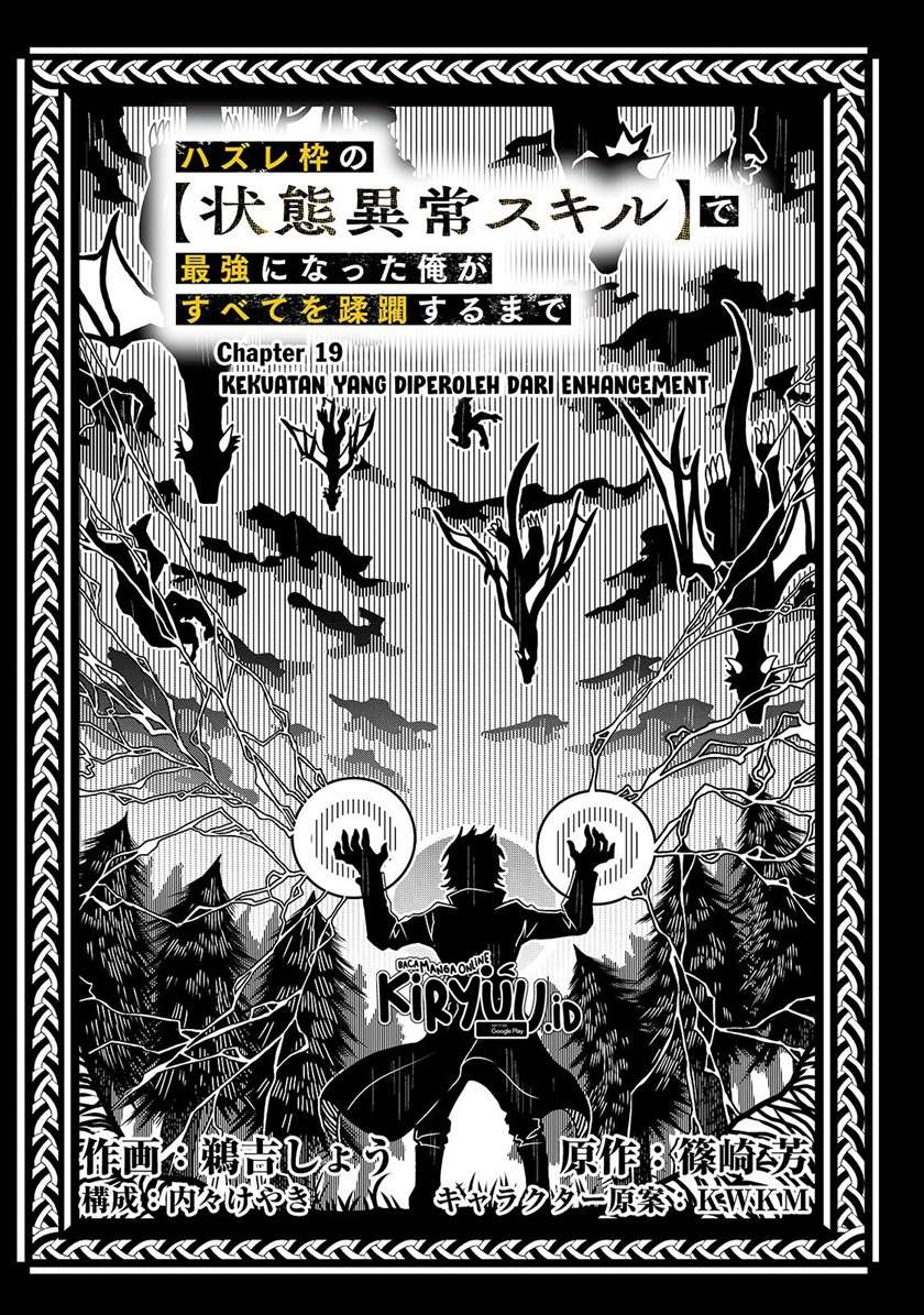 Hazure Waku no Joutai Ijou Skill de Saikyou ni Natta Ore ga Subete wo Juurin Suru made Chap 19 - Next Chap 20