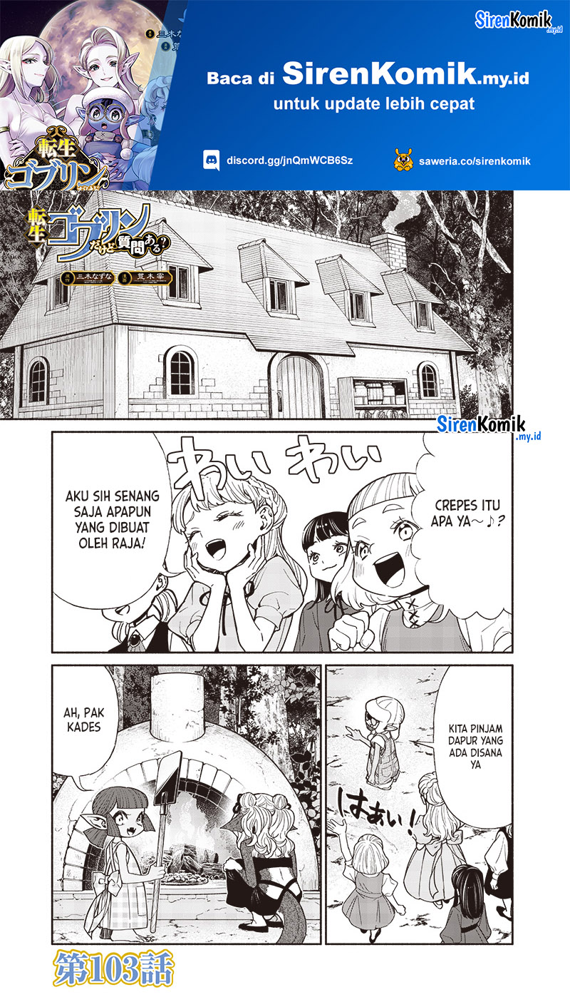 Tensei Goblin da kedo Shitsumon aru? Chap 103 - Next Chap 104