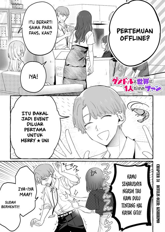 Komik Damedol to Sekai ni Hitori Dake no Fan (Serialization) Chap 31 - Next Chap 32