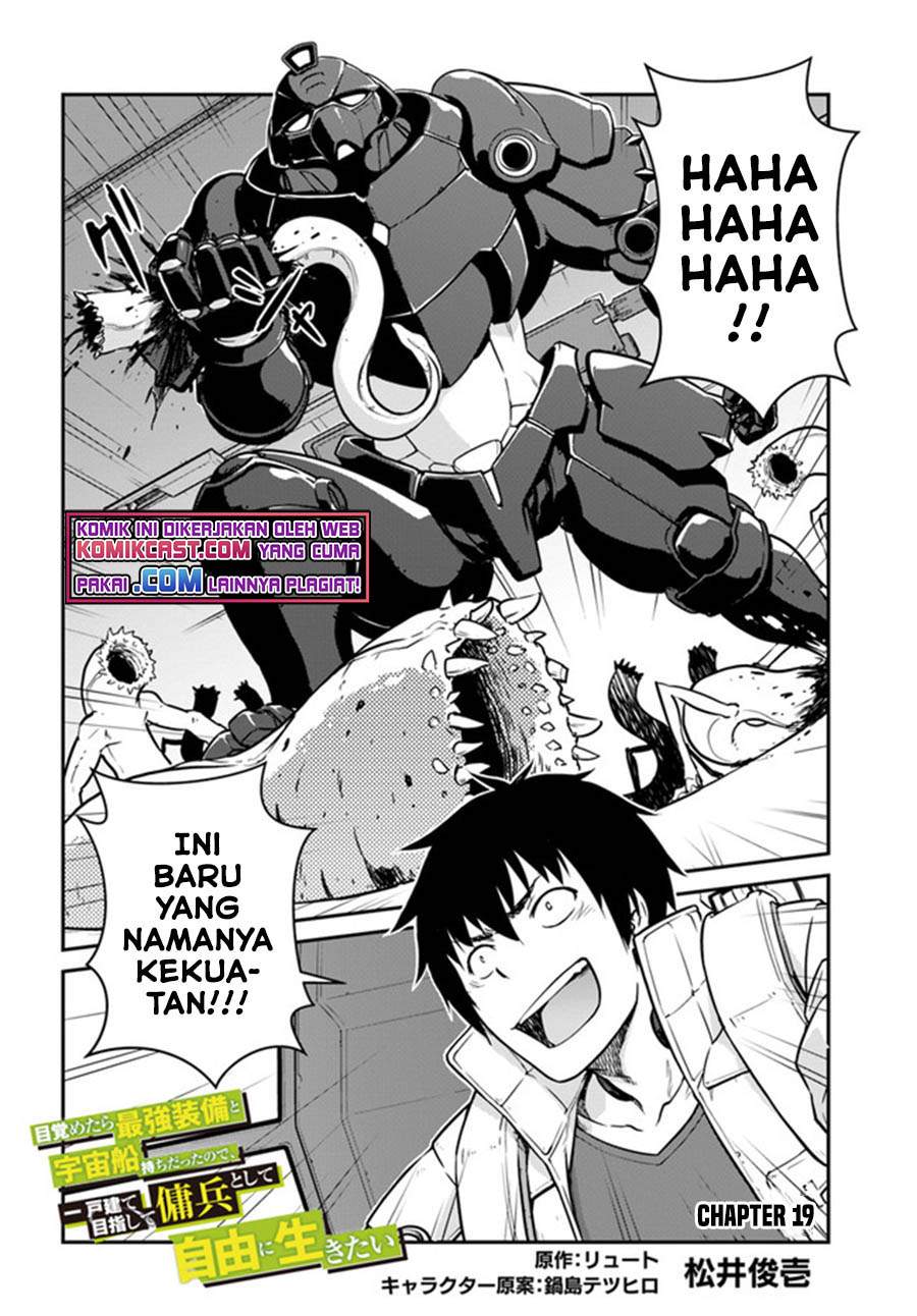 Mezametara Saikyou Soubi to Uchuusen-mochi Datta no de, Ikkodate Mezashite Youhei Toshite Jiyuu ni Ikitai Chap 19.1 - Next Chap 20.1