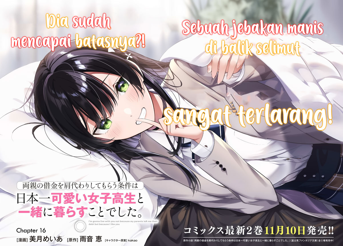 Komik Ryoushin no Shakkin wo Katagawari Shite Morau Jouken wa Nihon’ichi Kawaii Joshikousei to Issho ni Kurasu Koto Chap 16 - Next Chap 17