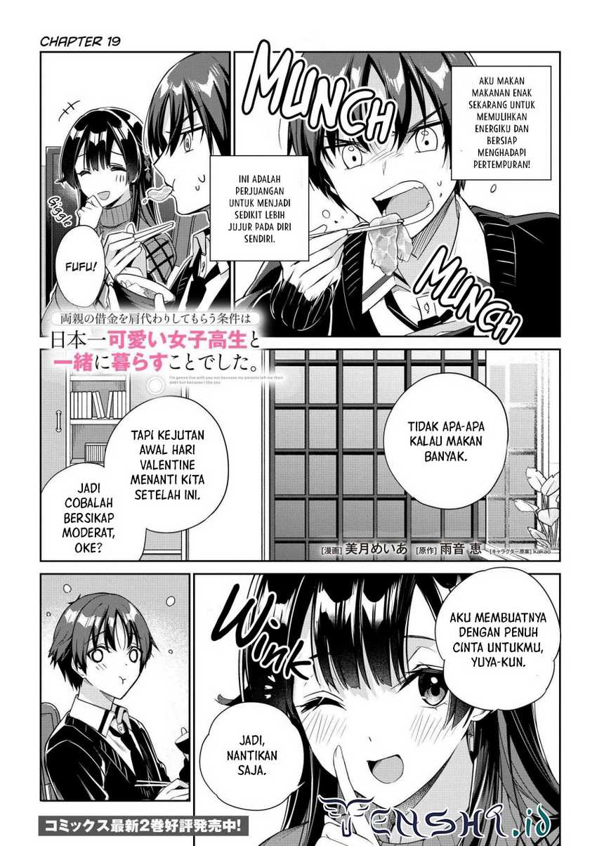 Komik Ryoushin no Shakkin wo Katagawari Shite Morau Jouken wa Nihon’ichi Kawaii Joshikousei to Issho ni Kurasu Koto Chap 19 - Next Chap 20