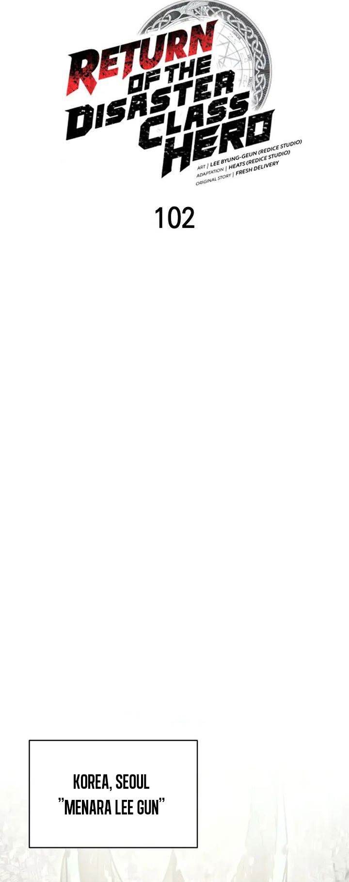 A Disaster-Class Hero Has Returned Chap 102 - Next Chap 103