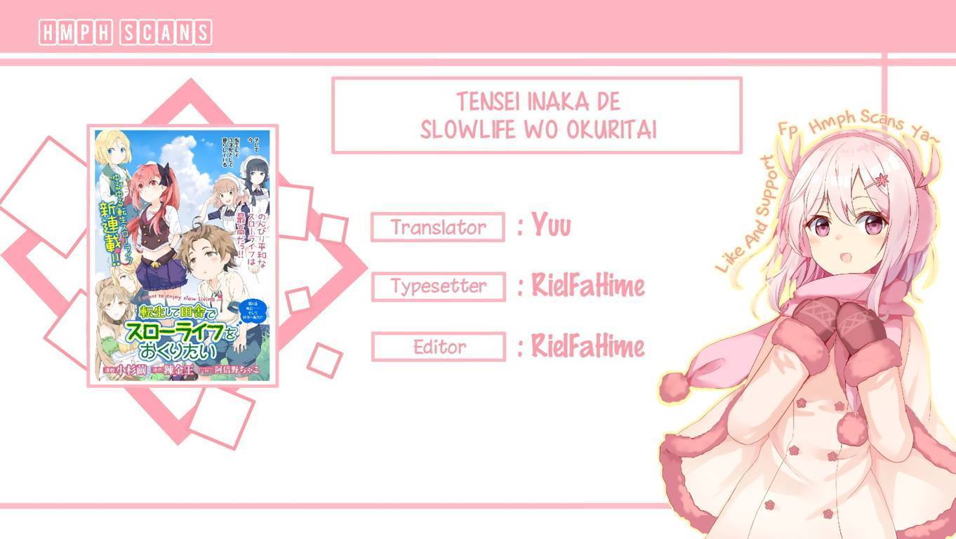 Tensei Shite Inaka de Slowlife wo Okuritai Chap 3 - Next Chap 4