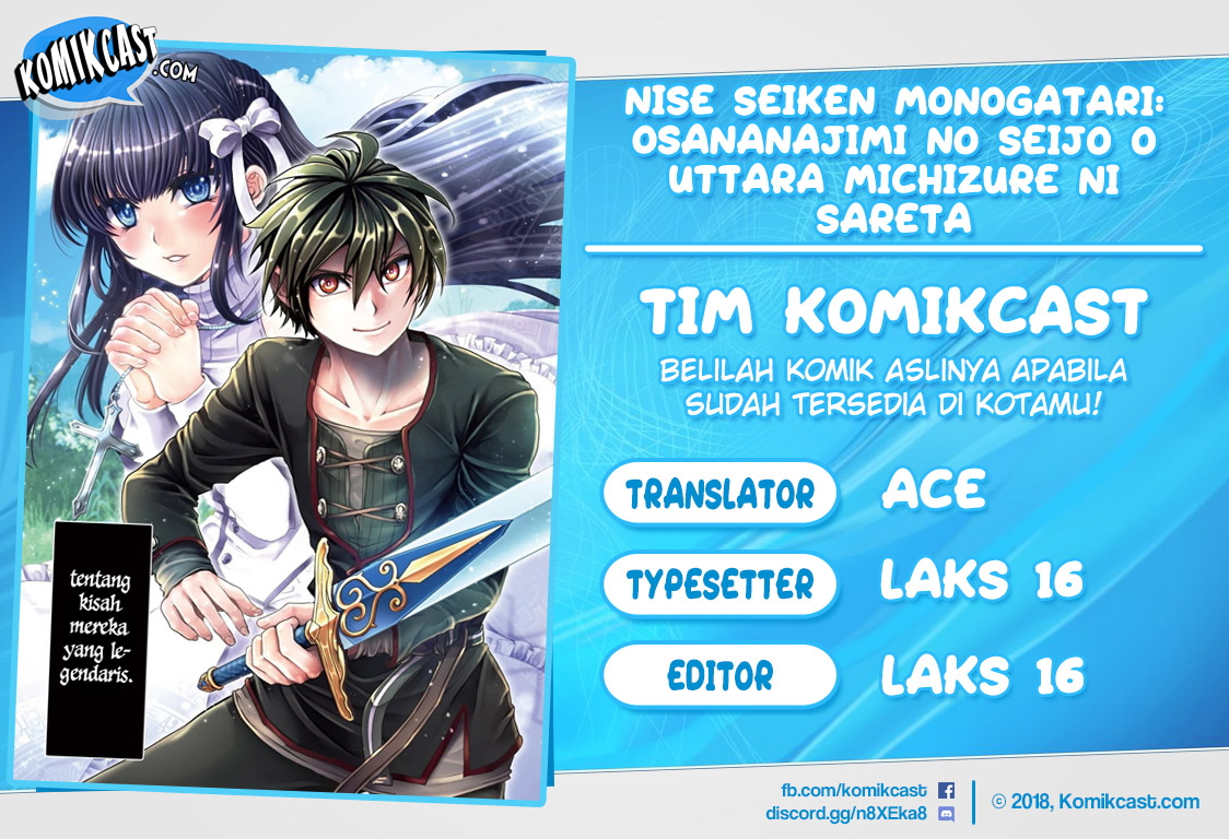 Nise Seiken Monogatari: Osananajimi no Seijo o Uttara Michizure ni Sareta Chap 2 - Next Chap 3