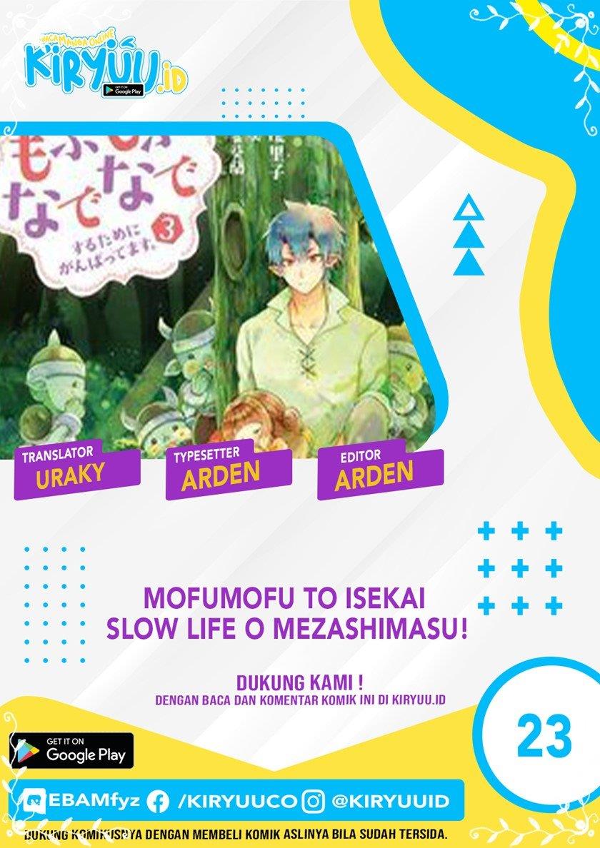 Mofumofu to Isekai Slow Life o Mezashimasu! Chap 23 - Next Chap 24