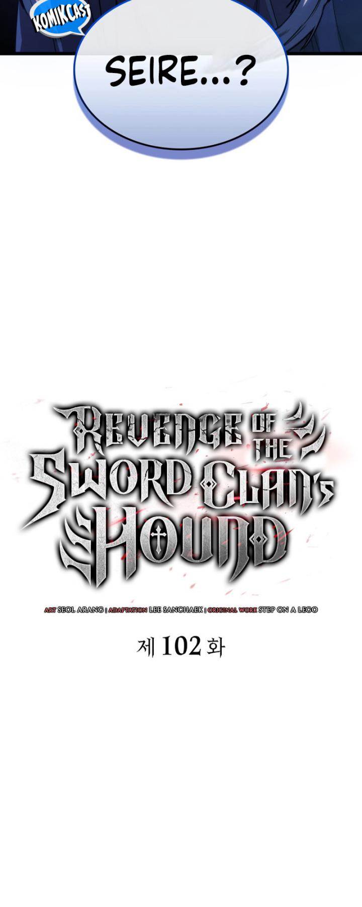 Revenge of the Iron-Blooded Sword Hound Chap 102 - Next Chap 103