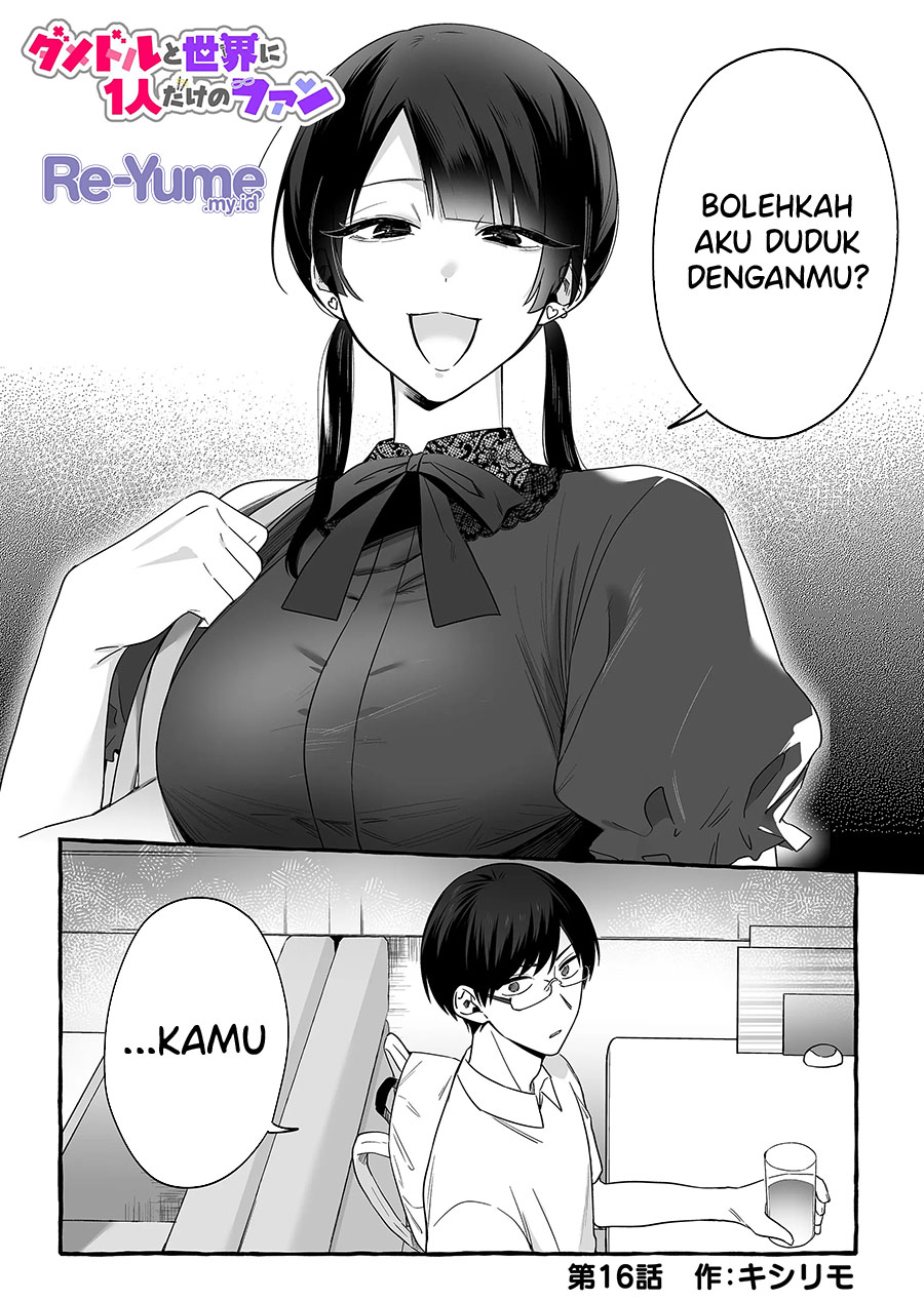 Komik Damedol to Sekai ni Hitori Dake no Fan (Serialization) Chap 16 - Next Chap 17