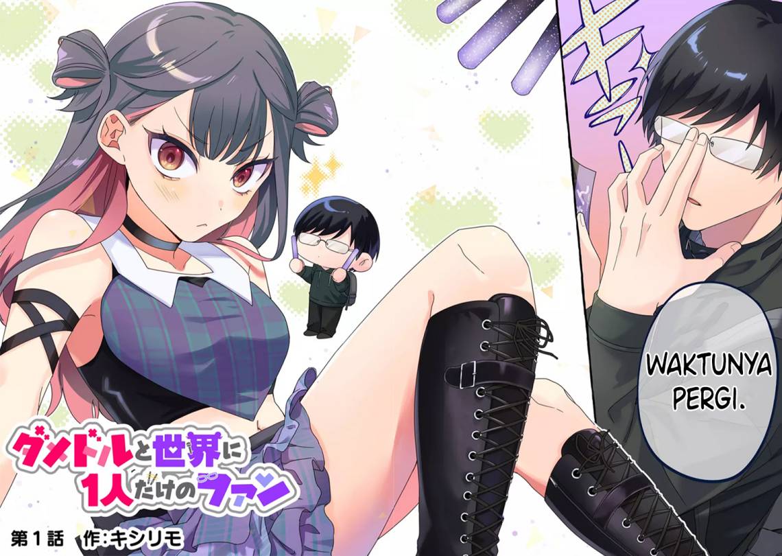 Komik Damedol to Sekai ni Hitori Dake no Fan (Serialization) Chap 1 - Next Chap 2