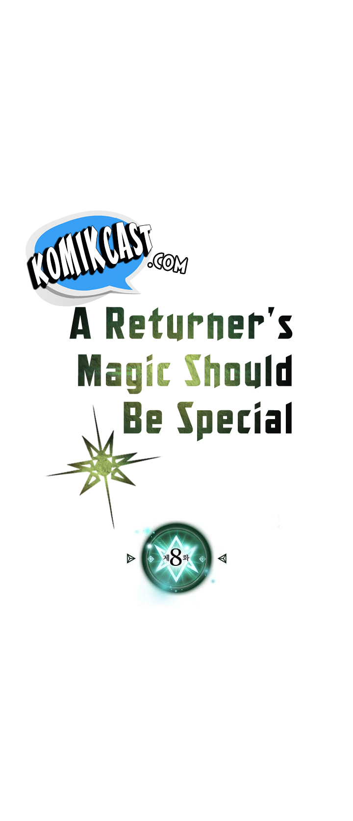A Returner’s Magic Should Be Special Chap 8 - Next Chap 9