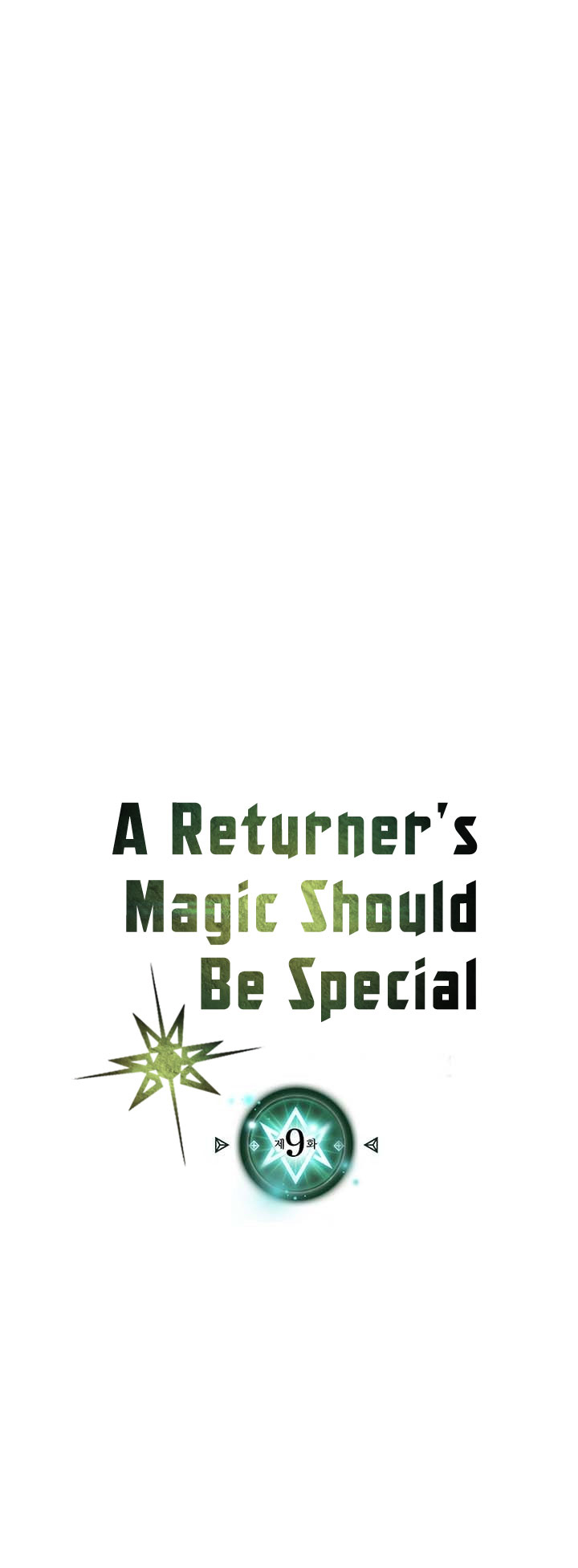 A Returner’s Magic Should Be Special Chap 9 - Next Chap 10