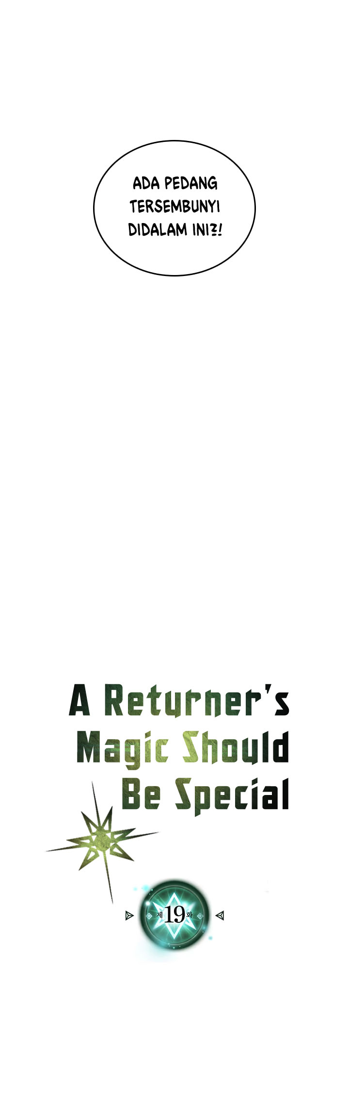 A Returner’s Magic Should Be Special Chap 19 - Next Chap 20