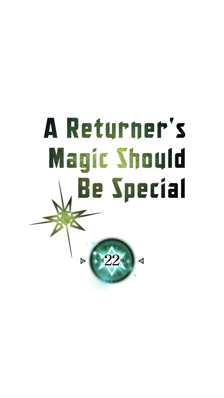 A Returner’s Magic Should Be Special Chap 22 - Next Chap 23