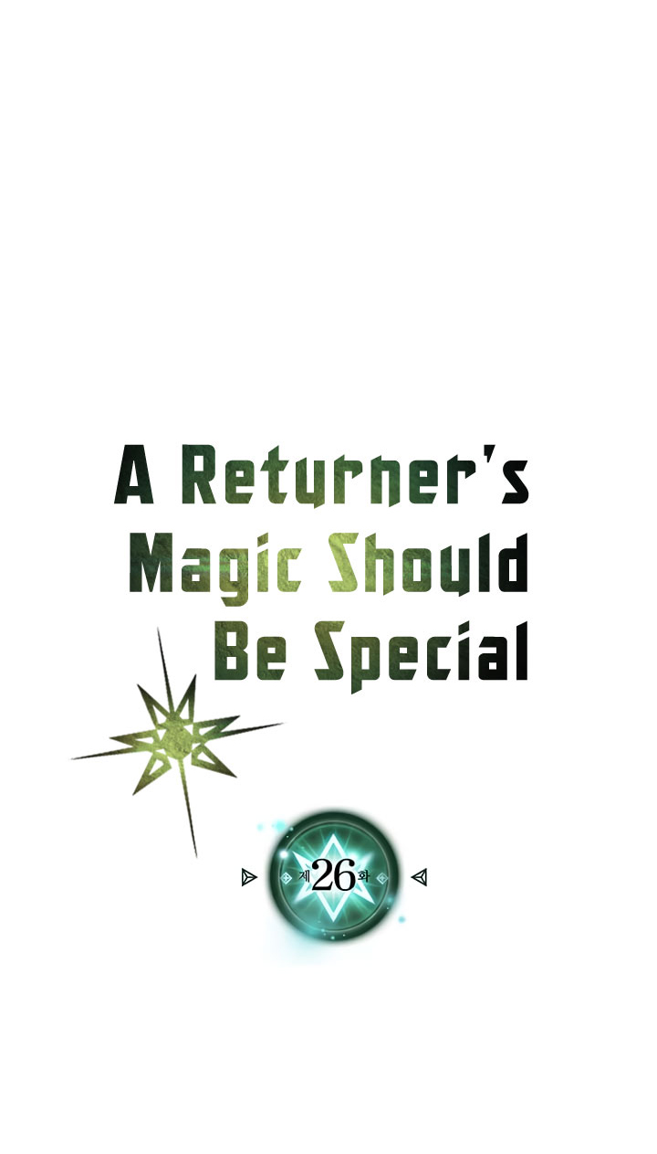 A Returner’s Magic Should Be Special Chap 26 - Next Chap 27