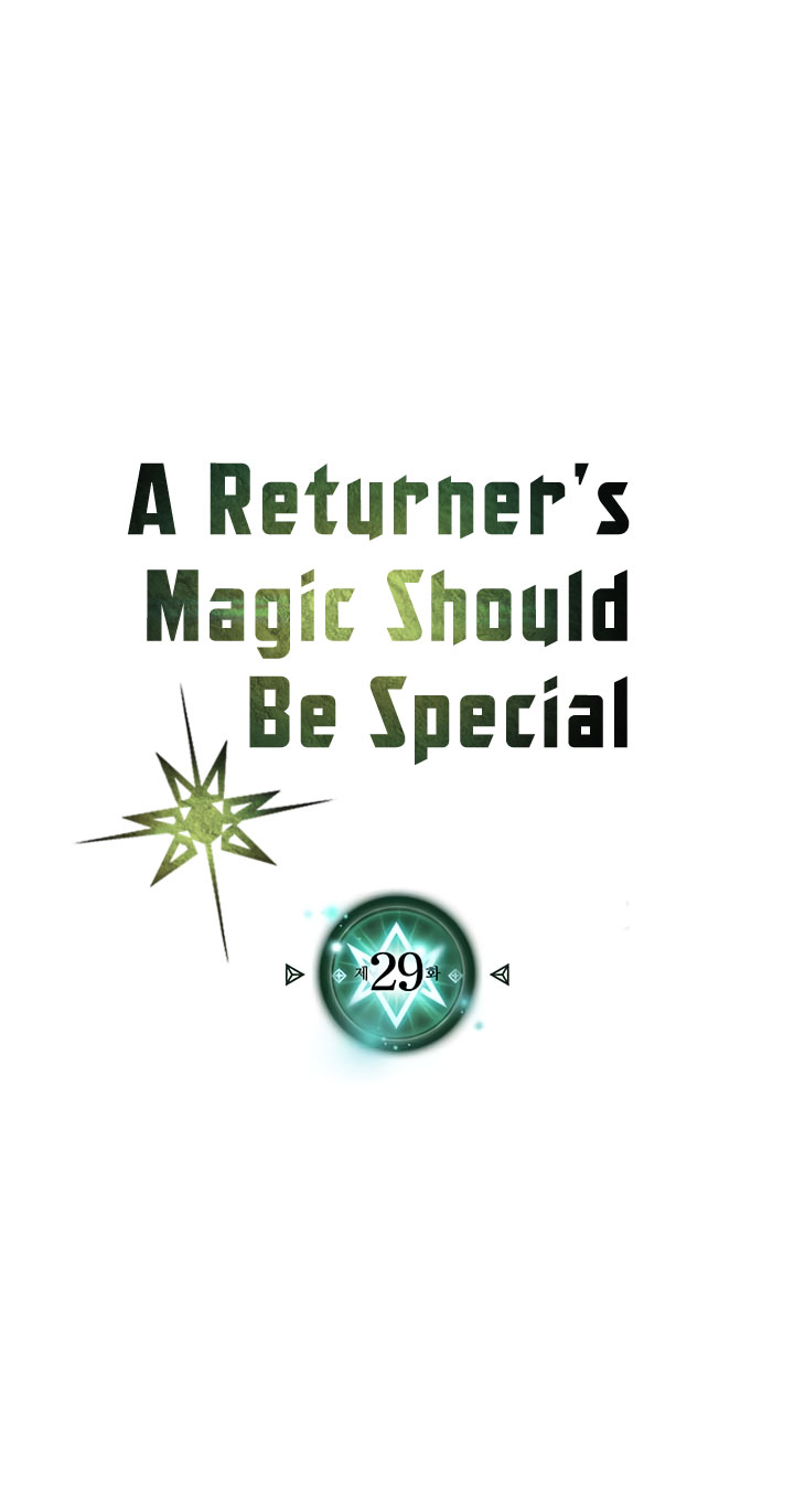A Returner’s Magic Should Be Special Chap 29 - Next Chap 30
