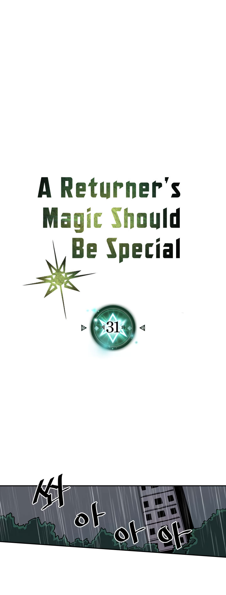 A Returner’s Magic Should Be Special Chap 31 - Next Chap 32
