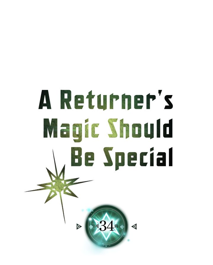 A Returner’s Magic Should Be Special Chap 34 - Next Chap 35