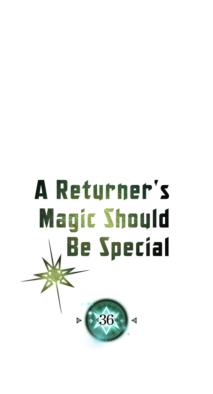 A Returner’s Magic Should Be Special Chap 36 - Next Chap 37