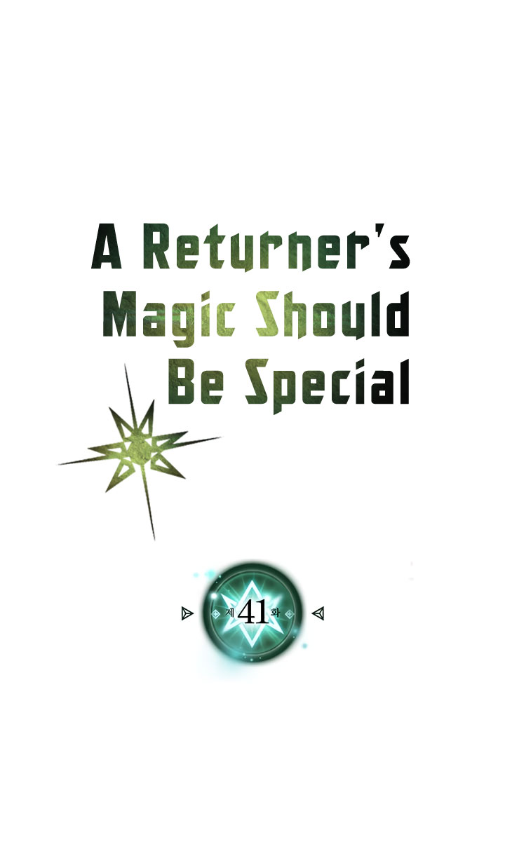 A Returner’s Magic Should Be Special Chap 41 - Next Chap 42