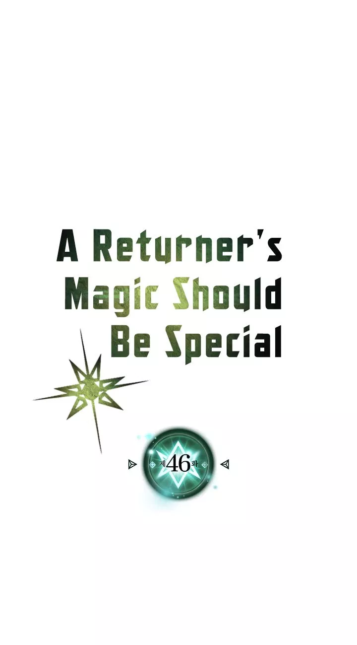 A Returner’s Magic Should Be Special Chap 46 - Next Chap 47