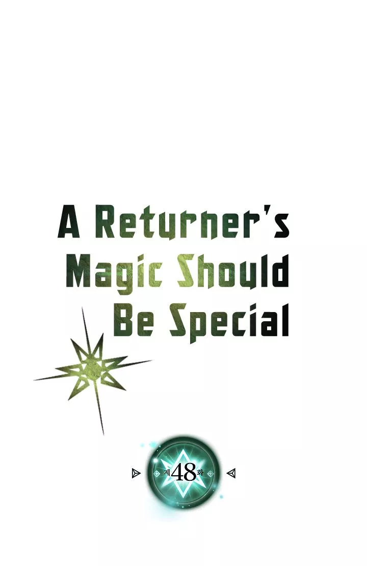 A Returner’s Magic Should Be Special Chap 48 - Next Chap 49