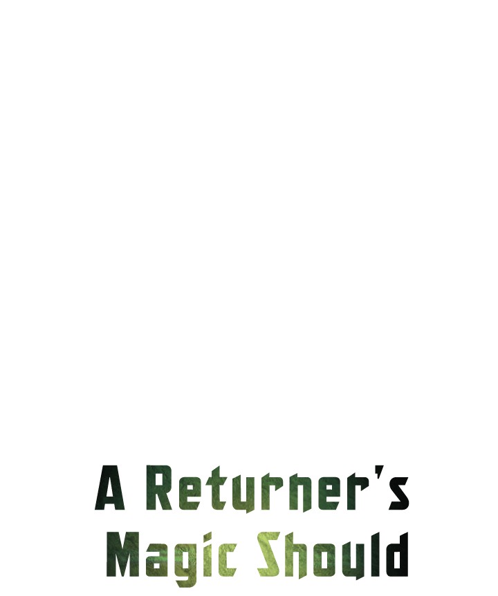 A Returner’s Magic Should Be Special Chap 5 - Next Chap 6