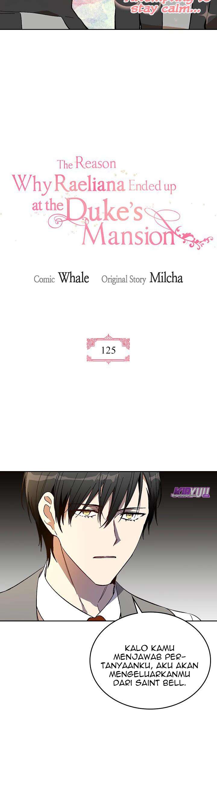 The Reason Why Raeliana Ended up at the Duke’s Mansion Chap 125 - Next Chap 126