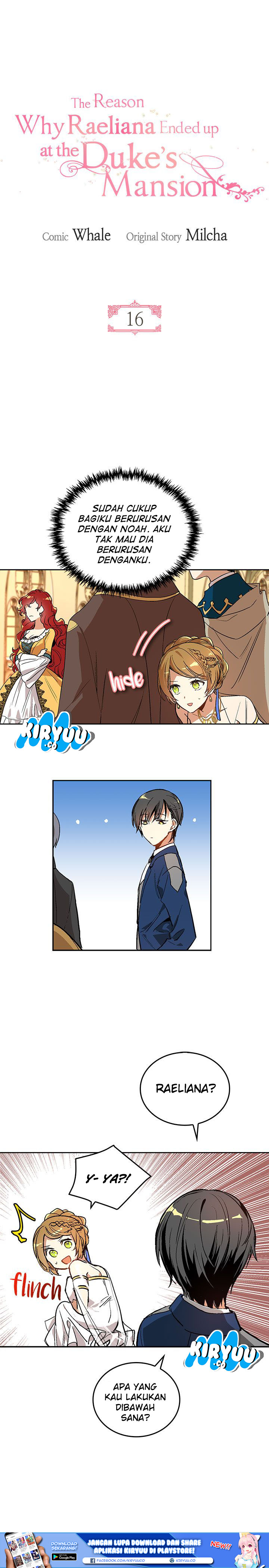 The Reason Why Raeliana Ended up at the Duke’s Mansion Chap 16 - Next Chap 17