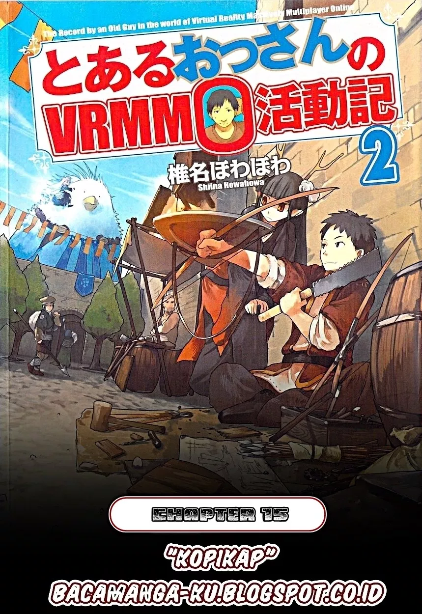 Toaru Ossan no VRMMO Katsudouki Chap 15 - Next Chap 16