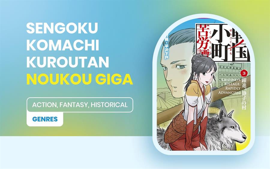 Sengoku Komachi Kuroutan: Noukou Giga Chap 13 - Next Chap 14
