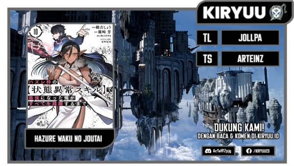 Hazure Waku no Joutai Ijou Skill de Saikyou ni Natta Ore ga Subete wo Juurin Suru made Chap 62 - Next Chap 63