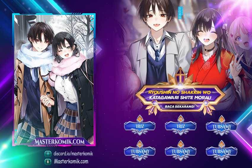 Komik Ryoushin no Shakkin wo Katagawari Shite Morau Jouken wa Nihon’ichi Kawaii Joshikousei to Issho ni Kurasu Koto Chap 17 - Next Chap 18