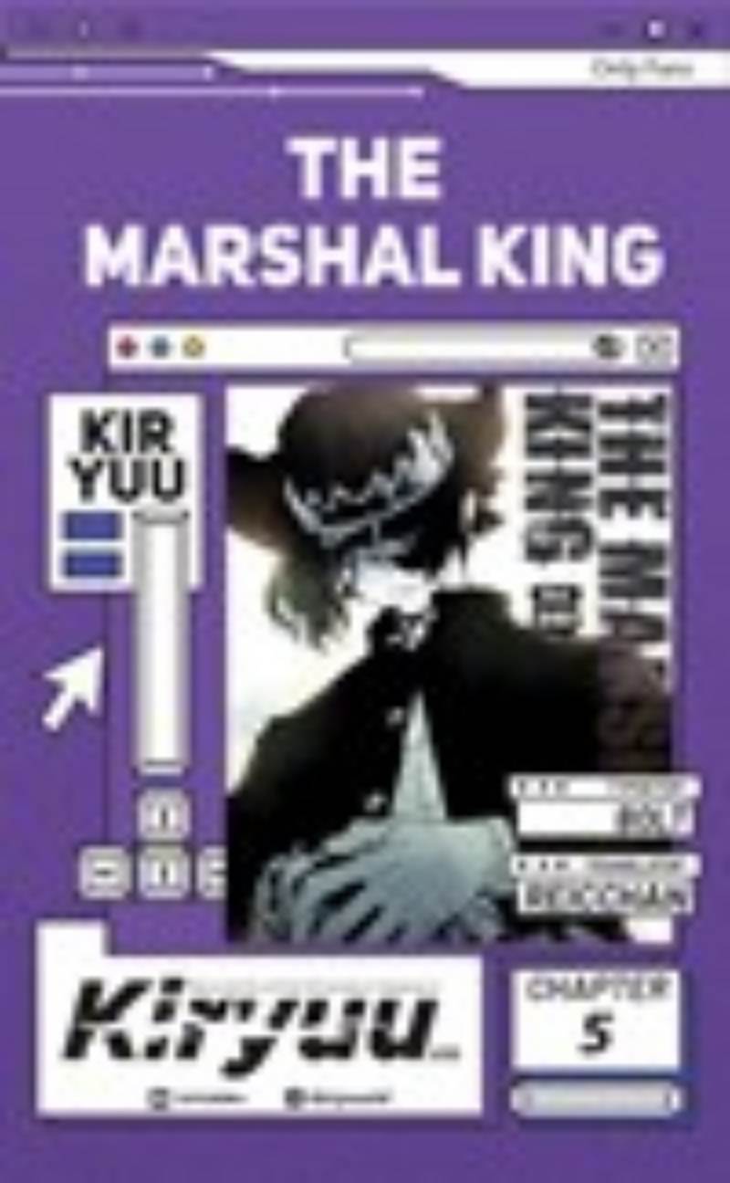 The Marshal King Chap 5 - Next Chap 6