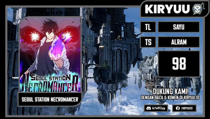 Seoul Station Necromancer Chap 98 - Next Chap 99