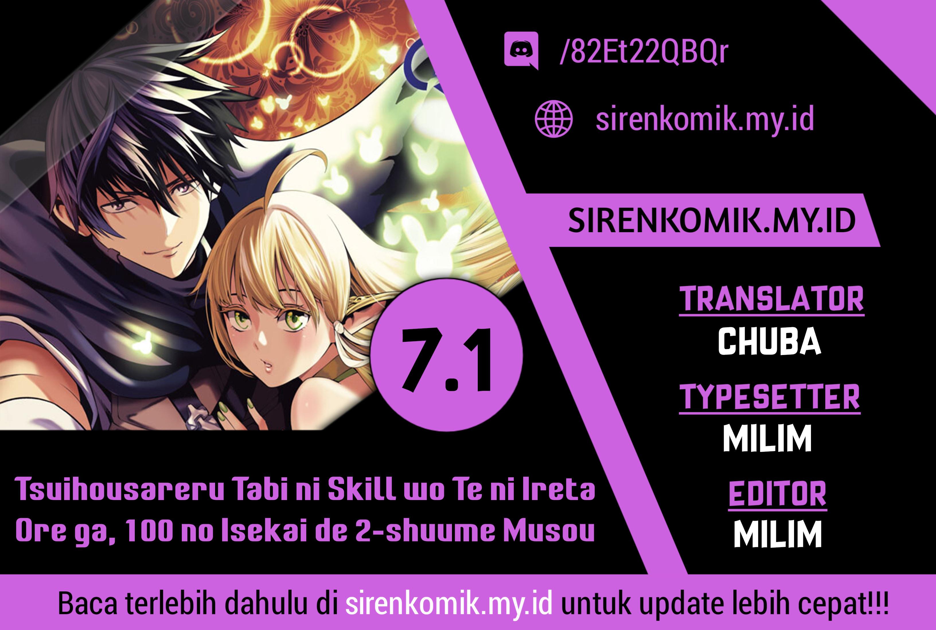 Tsuihousareru Tabi ni Skill wo Te ni Ireta Ore ga, 100 no Isekai de 2-shuume Musou Chap 7.1 - Next Chap 8.1