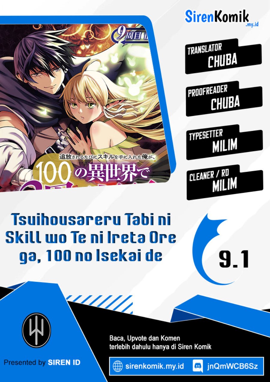 Tsuihousareru Tabi ni Skill wo Te ni Ireta Ore ga, 100 no Isekai de 2-shuume Musou Chap 9.1 - Next Chap 10.1