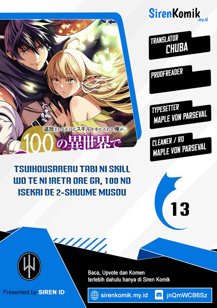 Tsuihousareru Tabi ni Skill wo Te ni Ireta Ore ga, 100 no Isekai de 2-shuume Musou Chap 13 - Next Chap 14