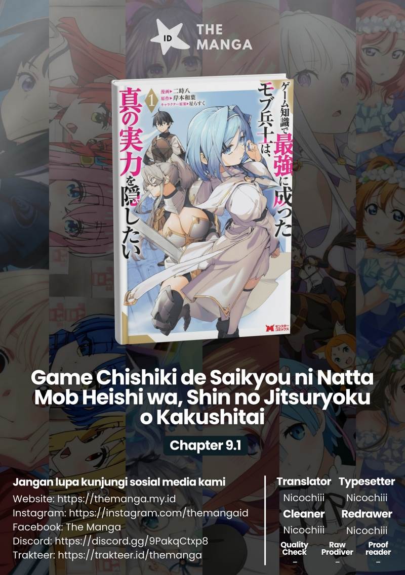 Game Chishiki de Saikyou ni Natta Mob Heishi wa, Shin no Jitsuryoku wo Kakushitai Chap 9.1 - Next Chap 10.1
