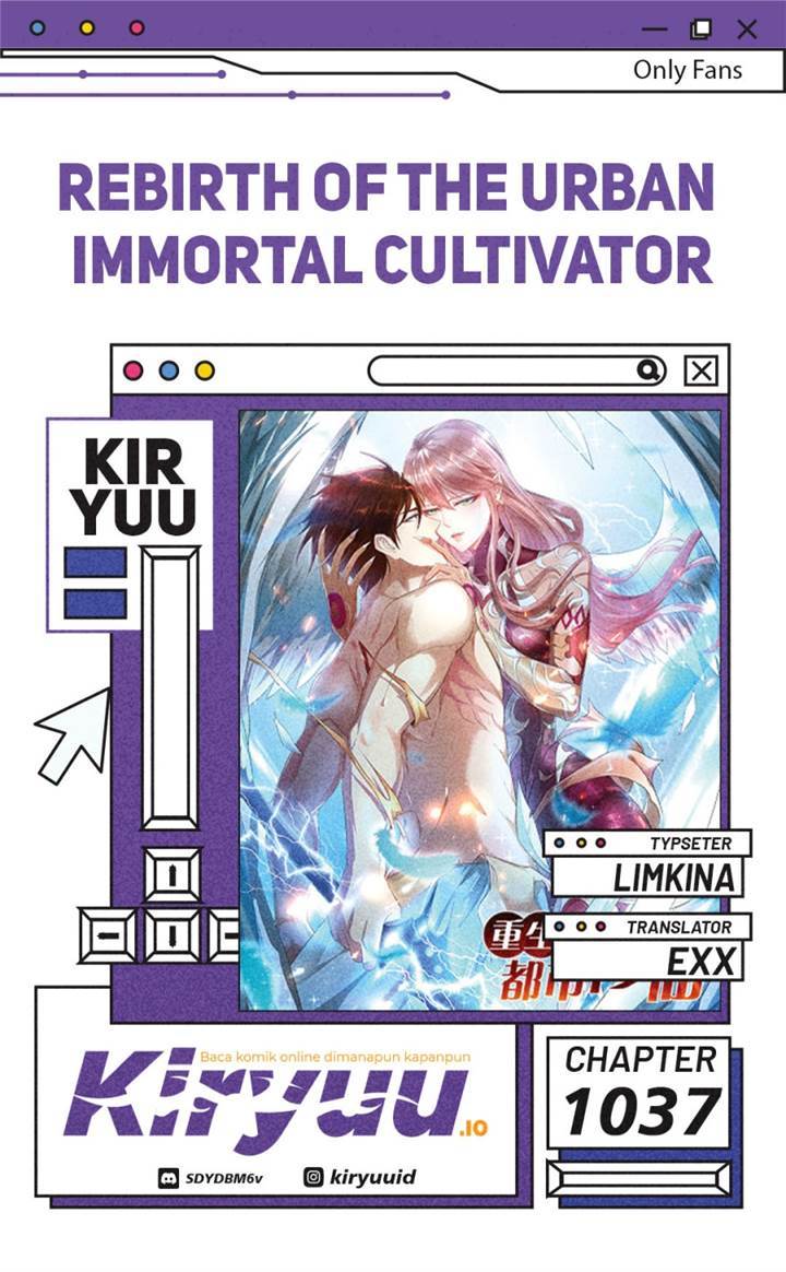 Rebirth of the Urban Immortal Cultivator Chap 1037 - Next Chap 1038