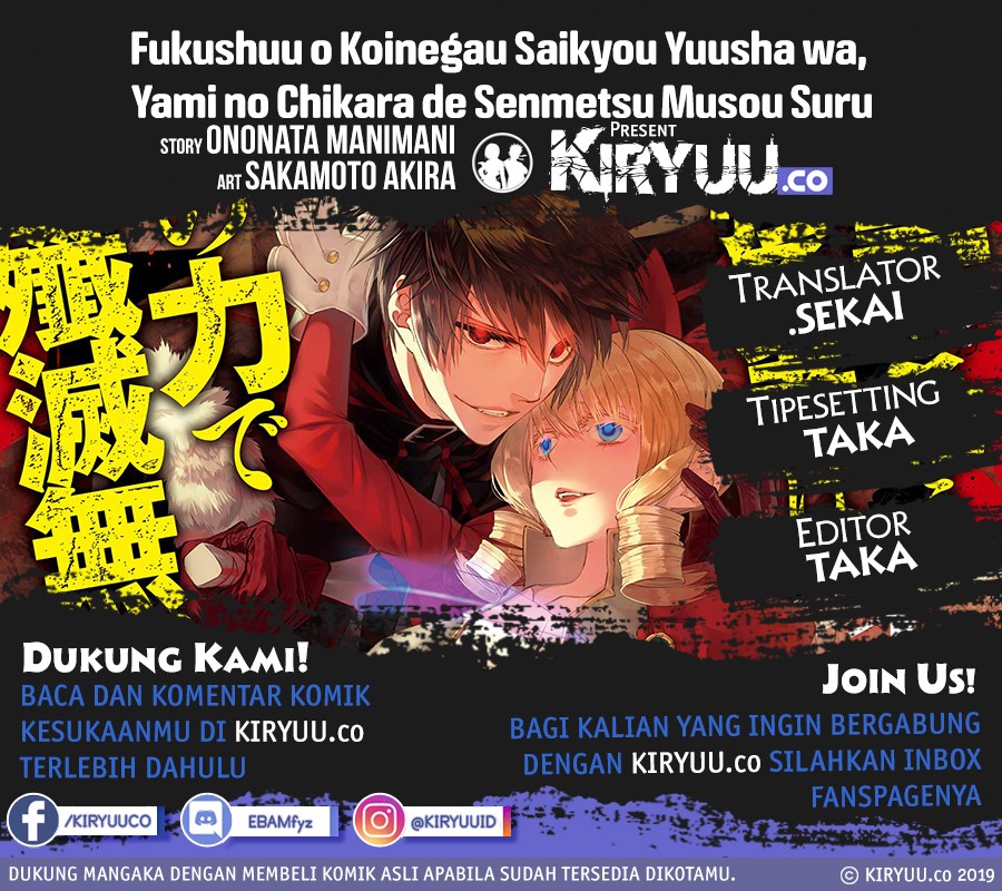 Fukushuu o Koinegau Saikyou Yuusha wa, Yami no Chikara de Senmetsu Musou Suru Chap 10 - Next Chap 11