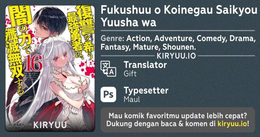 Fukushuu o Koinegau Saikyou Yuusha wa, Yami no Chikara de Senmetsu Musou Suru Chap 127 - Next Chap 128