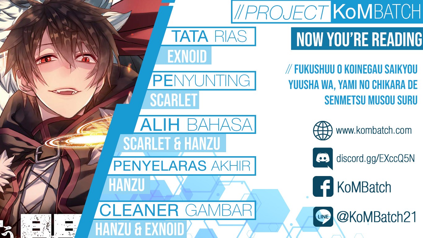 Fukushuu o Koinegau Saikyou Yuusha wa, Yami no Chikara de Senmetsu Musou Suru Chap 20 - Next Chap 21