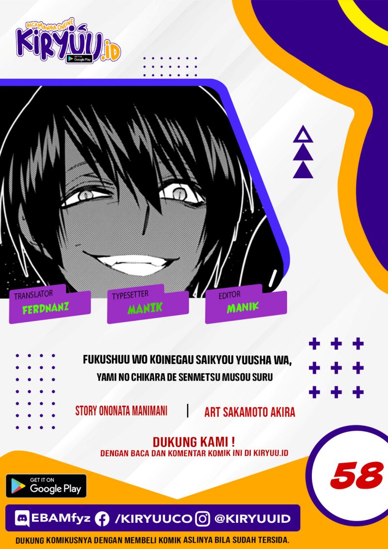 Fukushuu o Koinegau Saikyou Yuusha wa, Yami no Chikara de Senmetsu Musou Suru Chap 58 - Next Chap 59