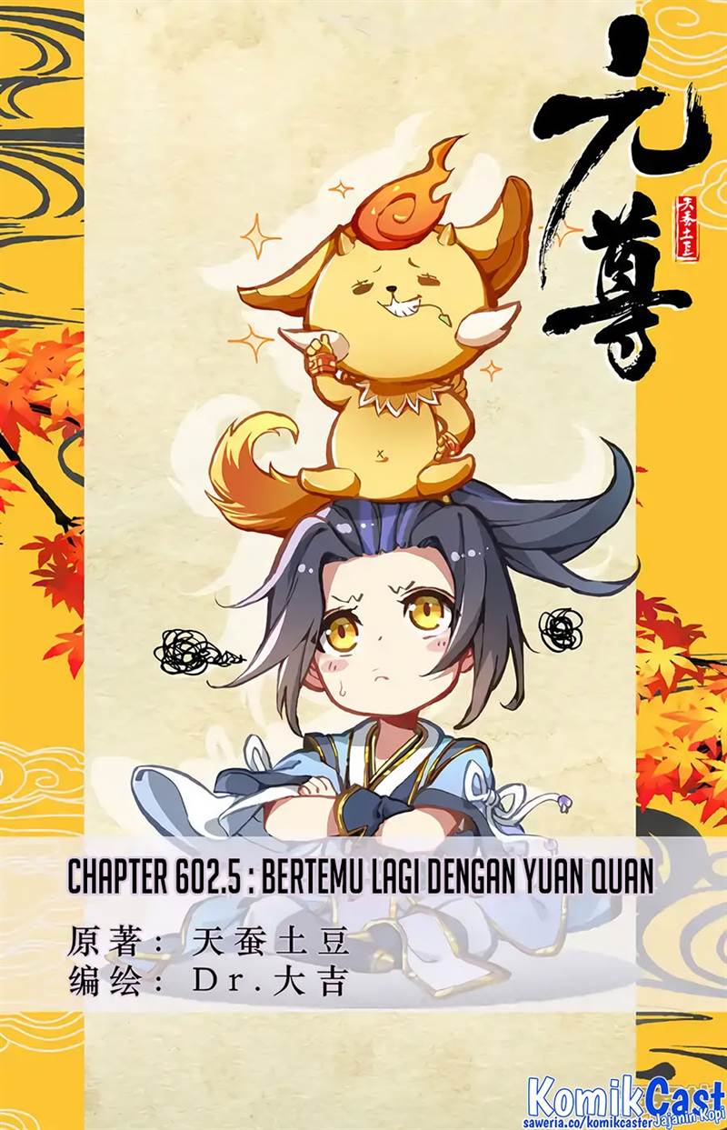 Yuan Zun Chap 602.5 - Next Chap 603.5
