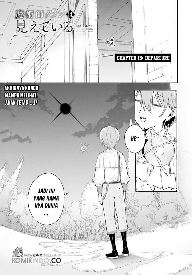 Majutsushi Kunon wa Miete Iru Chap 13.1 - Next Chap 14.1