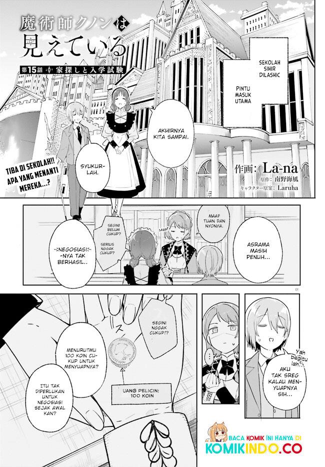 Majutsushi Kunon wa Miete Iru Chap 15.1 - Next Chap 16.1