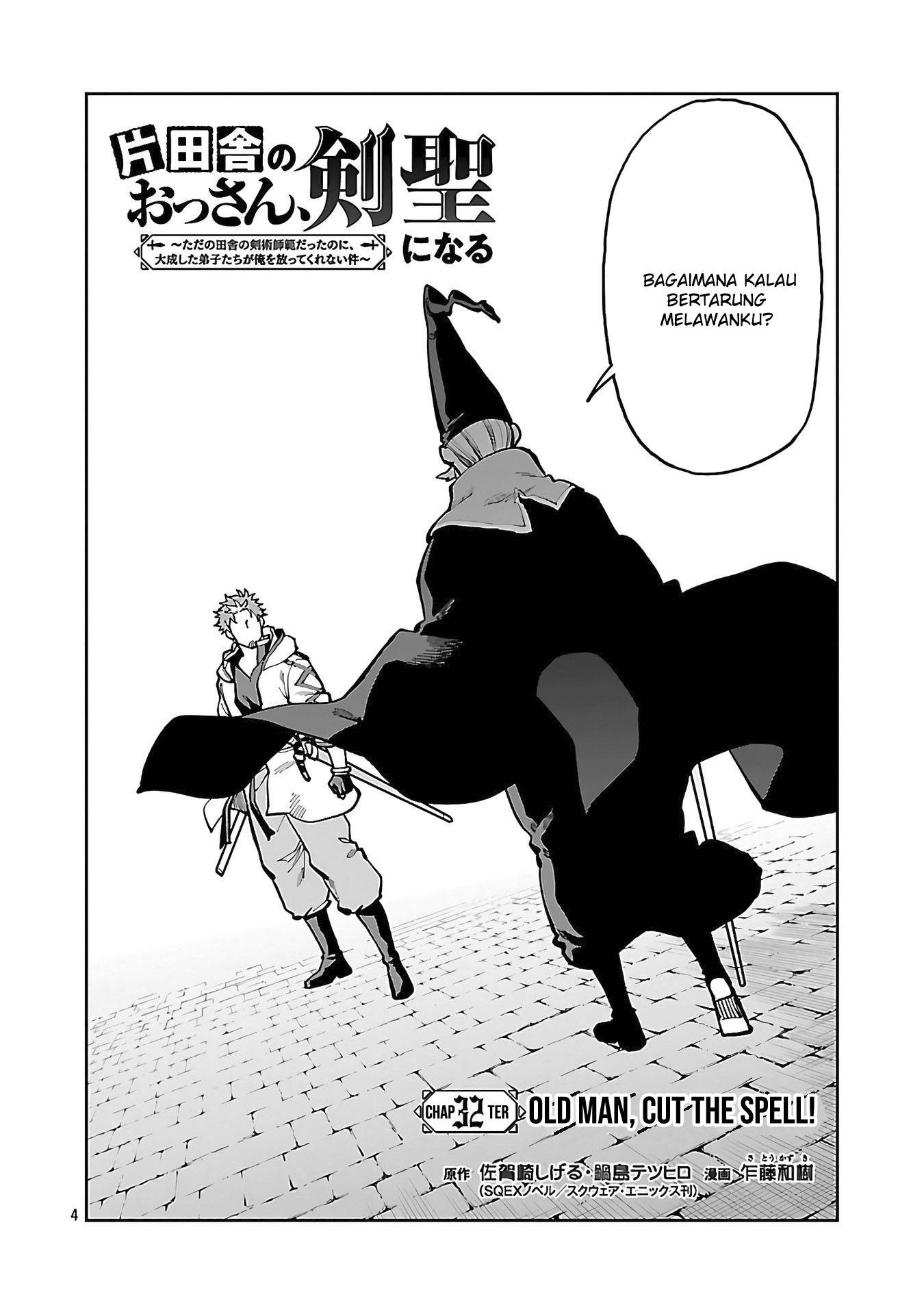 Katainaka no Ossan, Kensei ni Naru ~tada no inaka no kenjutsu shihan datta no ni, taisei shita deshi-tachi ga ore wo hottekurenai ken~ Chap 32 - Next Chap 33