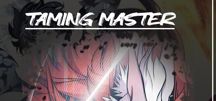 Taming Master Chap 72 - Next Chap 73